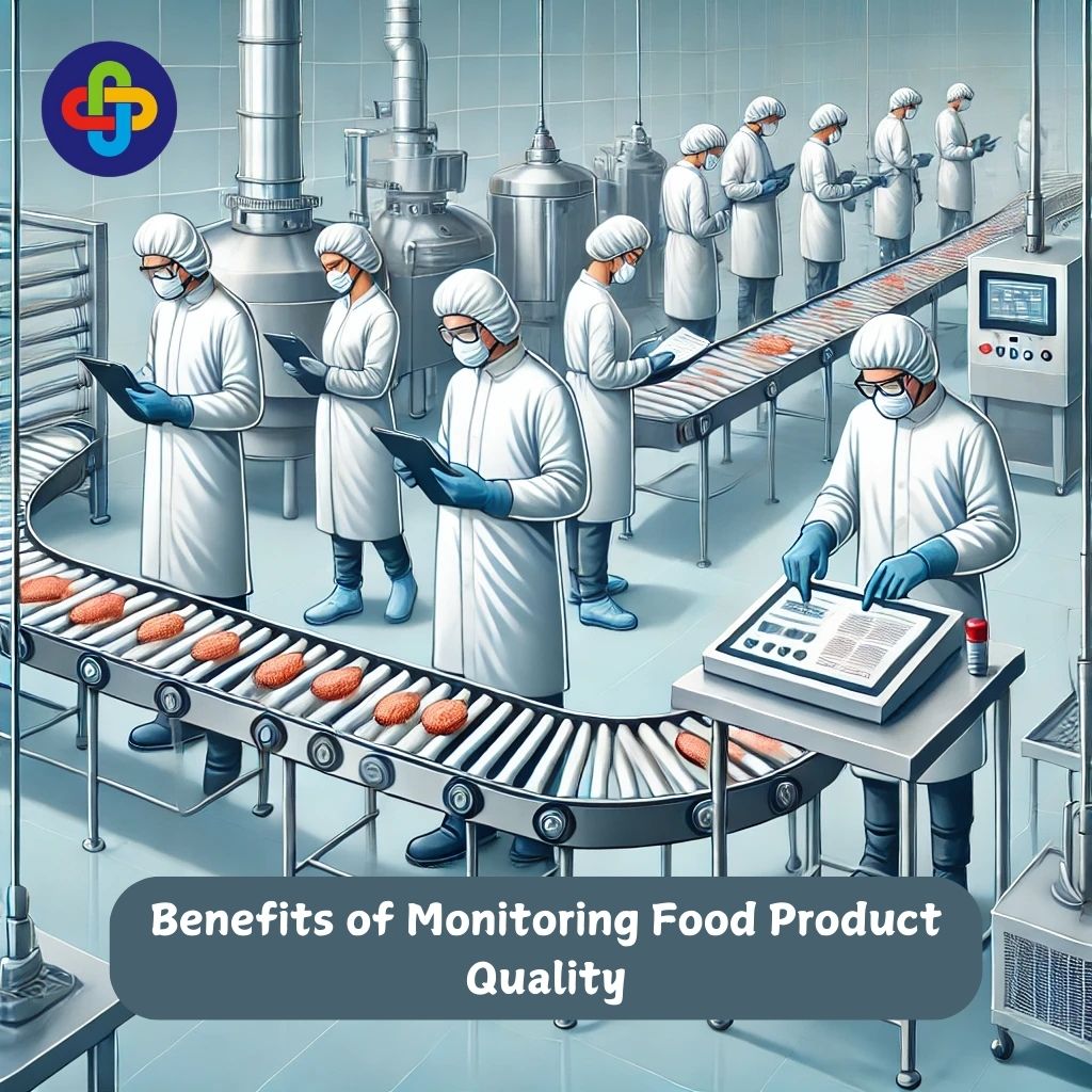 9 Benefits of Monitoring Food Product Quality